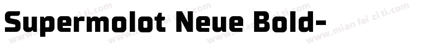 Supermolot Neue Bold字体转换
